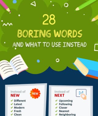 28 Boring Words and What to Use Instead